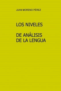 LOS NIVELES DE ANÁLISIS DE LA LENGUA