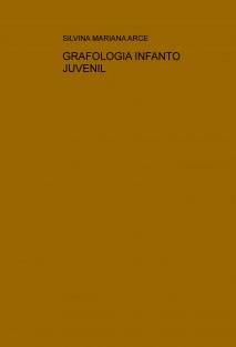 GRAFOLOGIA INFANTO JUVENIL
