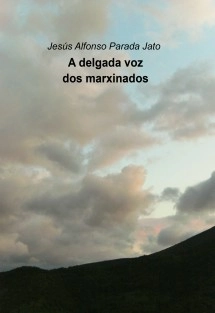 A delgada voz dos marxinados