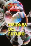 VISIONES DEL FUTURO
