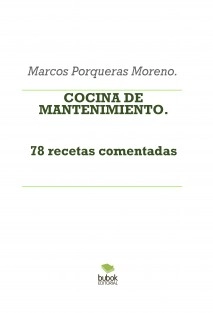 COCINA DE MANTENIMIENTO. 78 recetas comentadas