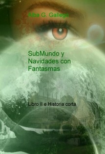 SubMundo II y Navidades con Fantasmas