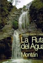 MONTÁN "LA RUTA DEL AGUA", HIDROGRAFIA Y TRADICIONES POPULARES