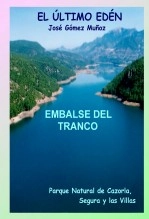 Libro EMBALSE DEL TRANCO // Pantano en el Alto Guadalquivir, autor José Gómez Muñoz