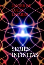 Libro SERIES INFINITAS, autor JAVIER DE LUCAS LINARES