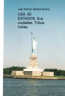 USA, 50 ESTADOS. Sus ciudades. Tribus indias.