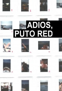 ADIÓS, PUTO RED