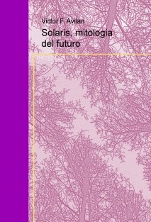 Solaris, mitologia del futuro