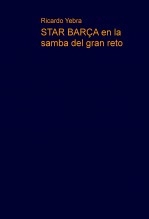 Libro STAR BARÇA en la samba del gran reto, autor rysrys