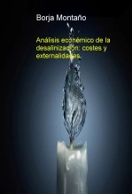 Libro Análisis económico de la desalinización: costes y externalidades, autor Borja Montaño Sanz