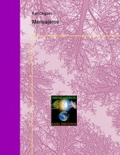 Libro Mensajeros, autor Carlos Alberto Delgado González