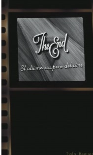 THE END. El último suspiro del cine