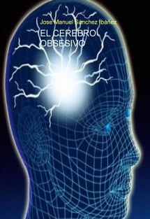 EL CEREBRO OBSESIVO