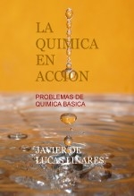 Libro LA QUIMICA EN ACCION, autor JAVIER DE LUCAS LINARES