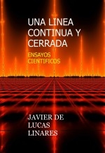 Libro UNA LINEA CONTINUA Y CERRADA, autor JAVIER DE LUCAS LINARES