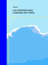 Libro LOS ERRORES MÁS COMUNES EN FOREX, autor Jorge Miyes