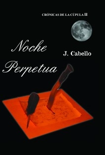 Crónicas de la Cúpula 2: Noche Perpetua