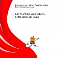 Las Aventuras de Analberto. El monstruo del balón.