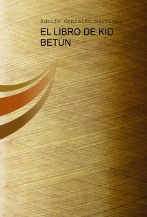 EL LIBRO DE KID BETÚN