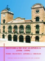 Libro Historia de Escalonilla (1936-1939), autor Vicente Antonio López López