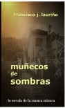 Libro Muñecos de sombras, autor Francisco J. Lauriño
