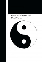 Libro CANCIONES PARA RESITIR VIVIENDO EN LA LOCURA, autor lidialaescribaperenne