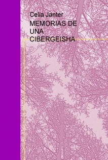 MEMORIAS DE UNA CIBERGEISHA