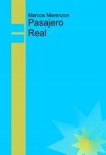 Libro Pasajero Real, autor Marcos Merenzon