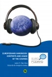 EUROPODIANS LANGUAGE COURSES FOR MOBILE TECHNOLOGIES: CONTENTS AND USAGE OF THE COURSES