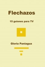 Flechazos - 15 guiones para TV -