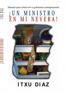 ¡Un ministro en mi nevera!