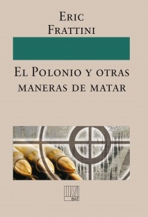 El Polonio y otras maneras de matar