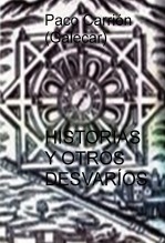 HISTORIAS Y OTROS DESVARÍOS