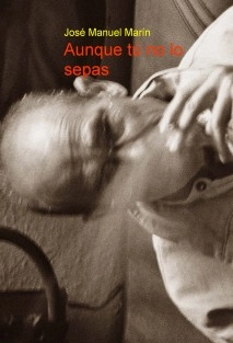 Aunque tú no lo sepas