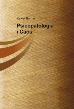 Libro Psicopatologia i Caos, autor Francesc Xavier Bornas Agustí