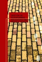 Libro GESTIÓN DE PLATAFORMAS EDUCATIVAS ONLINE: MOODLE, DOKEOS Y CLAROLINE., autor EDICIONES PIXEL