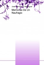 Libro Memorias De Un Naufragio, autor José Hernández Meseguer
