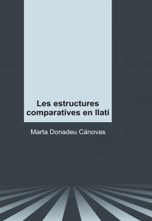 Les estructures comparatives en llatí