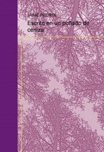 Escrito en un puñado de ceniza