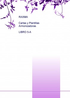 RAXMA CARTAS Y PLANTILLAS ARMONIZADORAS LIBRO 5-A