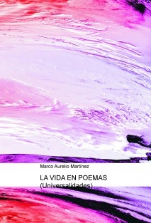 LA VIDA EN POEMAS (Universalidades)