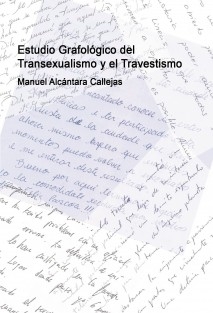Libro Estudio Grafológico del Transexualismo y el Travestismo, autor Manuel Alcántara Callejas
