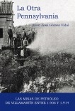 Libro LA OTRA PENNSYLVANIA, autor Juan Jose Gomez Vidal