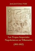 Las Tropas Imperiales Napoleónicas en Villamartín, 1811-1812