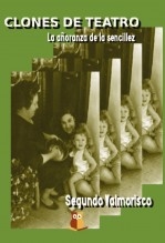 Libro Clones de teatro, autor GrupoBuho, Editorial