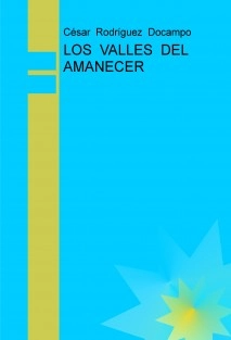 LOS VALLES DEL AMANECER