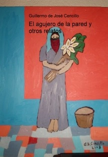 El agujero de la pared y otros relatos