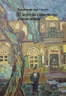 El jardín de Luxemburgo y otros relatos