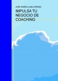 IMPULSA TU NEGOCIO DE COACHING