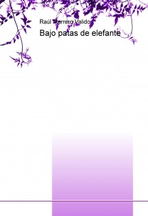 Bajo patas de elefante